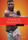 Francis Ngannou - Álvaro Michael - 9798889893141