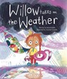 Willow Takes on the Weather - Rachel Noble - 9798890031600