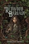 The Redwood Bargain - Markelle Grabo - 9798890033925