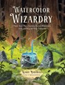 Watercolor Wizardry - Kiara Maharaj - 9798890034175