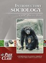 Introductory Sociology CLEP Practice Tests - Passyourclass - 9798890060600