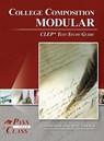 College Composition Modular CLEP Test Study Guide - Passyourclass - 9798890061782
