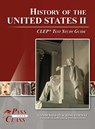 History of the United States 2 CLEP Test Study Guide - Passyourclass - 9798890062024