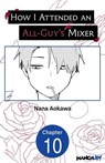How I Attended an All-Guy's Mixer #010 - Nana Aokawa - 9798890171276