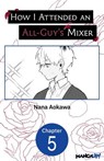 How I Attended an All-Guy's Mixer #005 - Nana Aokawa - 9798890171320