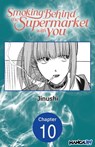 Smoking Behind the Supermarket with You #010 - Jinushi - 9798890175564