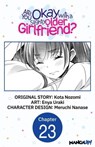Are You Okay with a Slightly Older Girlfriend? #023 - Kota Nozomi ; Enya Uraki ; Meruchi Nanase - 9798890177896