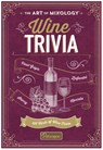 The Art of Mixology Wine Trivia: 100 Cards of Wine Trivia -  - 9798890190260