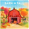 Barn in Fall: Festival Fun on the Farm - Chambrae Griffith - 9798890192318