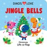 Dinos Love Jingle Bells - Christine Sheldon - 9798890192462