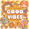 Cozy Coloring Good Vibes: With Stickers - Parragon Books - 9798890193964