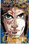 The Divine Engine - Michael P. Williams - 9798890312822