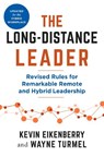 The Long-Distance Leader, Second Edition - Kevin Eikenberry ; Wayne Turmel - 9798890570222