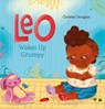 Leo Wakes Up Grumpy - Corlette Douglas - 9798890630681