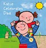 Katie Celebrates Dad - Liesbet Slegers - 9798890633095