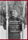Norm Oakvik: The Inconspicuous Coach and Book of Champions - Douglas A. Edmonson - 9798890905505