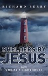Shelters by Jesus - Richard Berry - 9798890913722