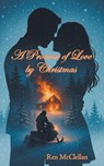 A Promise of Love by Christmas - Ren McClellan - 9798890919823