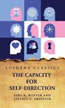 Sara K Winter and Jeffrey C Griffith: Capacity for Self-Dire - Sara K. Winter and Jeffrey C. Griffith - 9798890962973