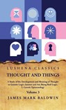 Thought and Things Volume 3 - James Mark Baldwin - 9798890963741