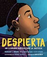 Despierta. Un Llamado Poético Por La Justicia / Woke: A Young Poets Call to Just I CE - Mahogany L. Browne - 9798890982803