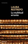 La Multitud Errante / A Tale of the Dispossessed - Laura Restrepo - 9798890983039