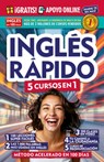 Inglés Rápido. 5 Cursos En 1 / Quick English. 5 Courses in 1 - Inglés En 100 Días - 9798890985231