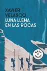 Luna llena en las rocas / Full Moon on the Rocks - Xavier Velasco - 9798890986665