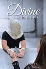 Divine Memories - James F. Bender - 9798891126541