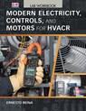 Modern Electricity, Controls, and Motors for Hvacr - Ernesto Reina - 9798891181564