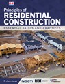 Principles of Residential Construction: Essential Skills and Practices - R. Jack Jones - 9798891188136