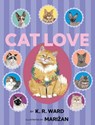 Cat Love - K. R. Ward - 9798891275300