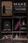 Make Yourselves at Home - Katherine Elberfeld - 9798891326392