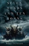 Seven Heads and Ten Horns - Widly Fenelon - 9798891327955