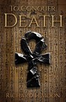 To Conquer Death - Richard H Moon - 9798891328778