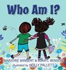 Who Am I? - Joan C. Benson ; Marjorie Wingert - 9798891342224