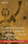 Commentaries on the Laws of England, Book the Fourth (in Four Books) - William Blackstone - 9798891350847