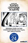 Assistant Teacher at a Girls Magic Academy #024 - Go Todo ; Saori Toyota ; Sakura Fujimoto - 9798891393387