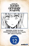 Assistant Teacher at a Girls Magic Academy #012 - Go Todo ; Saori Toyota ; Sakura Fujimoto - 9798891393509