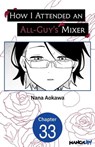 How I Attended an All-Guy's Mixer #033 - Nana Aokawa - 9798891403802