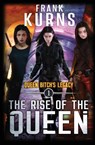 The Rise of the Queen - Michael Anderle ; Frank Kurns - 9798891461635