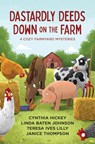 Dastardly Deeds Down on the Farm: 4 Cozy Farmyard Mysteries - Cynthia Hickey - 9798891512245
