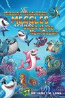 The Miocene Megalodon: Meggles and the Dawn of the New Ocean - Dr. Jamey M. Long - 9798891557550