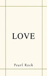 Love - Pearl Rock - 9798891557581