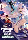 She Professed Herself Pupil of the Wise Man (Light Novel) Vol. 13 - Ryusen Hirotsugu - 9798891600706