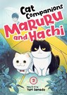 Cat Companions Maruru and Hachi Vol. 2 - Yuri Sonoda - 9798891602199