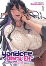 Yandere Dark Elf: She Chased Me All the Way From Another World! Vol. 1 - Nakanosora - 9798891606029