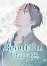 Beautiful Things: The Complete Manga Collection - Narise Konohara - 9798891607361