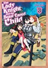 The Lady Knight and the Beast-Eared Child Vol. 3 - Taboengine - 9798891609525