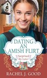 Dating an Amish Flirt: Surprised by Love - Rachel J. Good - 9798891642386